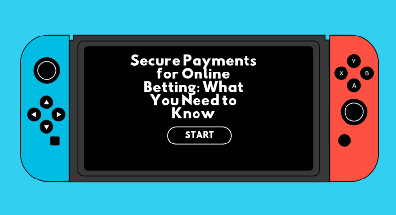 Secure Payments for Online Betting