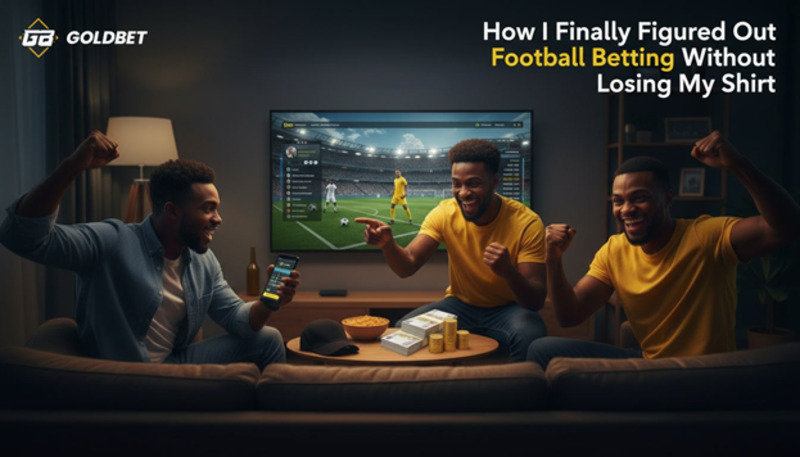 How I Finally Figured Out Football Betting Without Losing My Shirt
